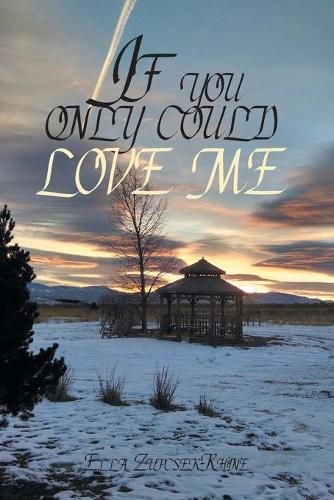 Cover image for If you only could love me