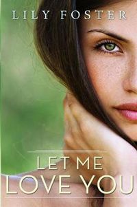 Cover image for Let Me Love You