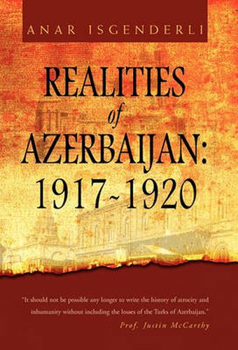 Cover image for Realities of Azerbaijan 1917-1920