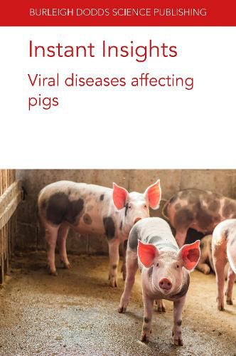 Cover image for Instant Insights: Viral Diseases Affecting Pigs