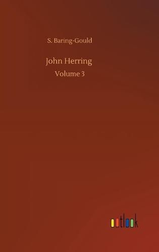 John Herring: Volume 3