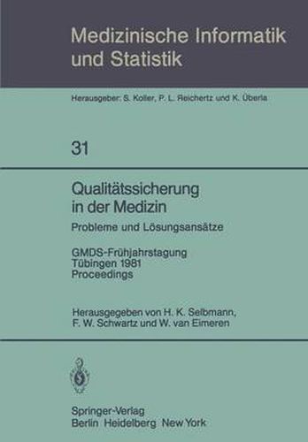 Qualitatssicherung in der Medizin, Probleme und Losungsansatze