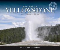 Cover image for Welcome to Yellowstone National Park