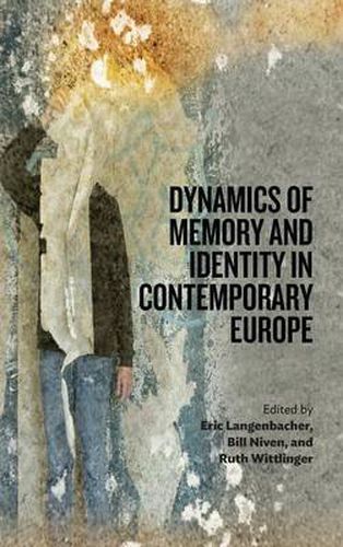 Cover image for Dynamics of Memory and Identity in Contemporary Europe