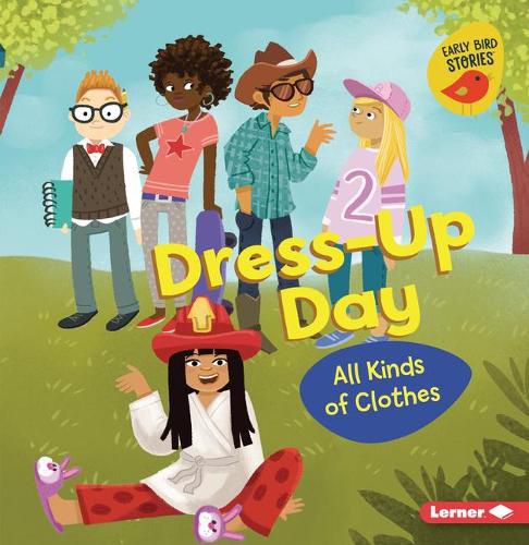 Cover image for Dress-Up Day: All Kinds of Clothes