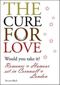 Cover image for The Cure For Love