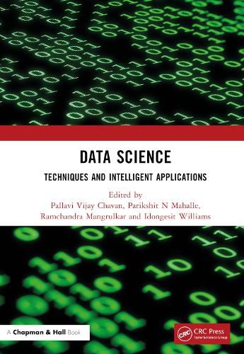 Cover image for Data Science: Techniques and Intelligent Applications