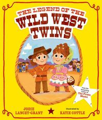 Cover image for The Legend of the Wild West Twins