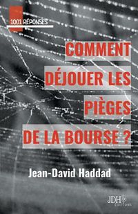 Cover image for Comment dejouer les pieges de la bourse?