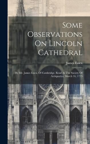 Cover image for Some Observations On Lincoln Cathedral