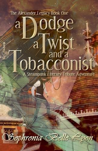 Cover image for A Dodge, a Twist, and a Tobacconist