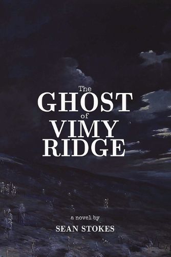 Cover image for The Ghost of Vimy Ridge