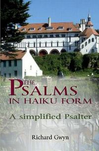 Cover image for The Psalms in Haiku Form: A Simplified Psalter
