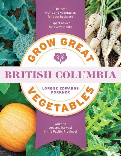 Cover image for Grow Great Vegetables in British Columbia