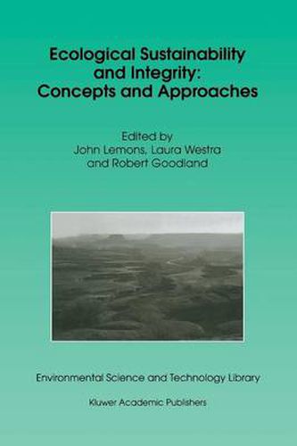 Ecological Sustainability and Integrity: Concepts and Approaches