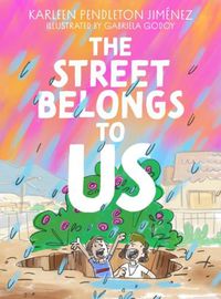 Cover image for The Street Belongs To Us