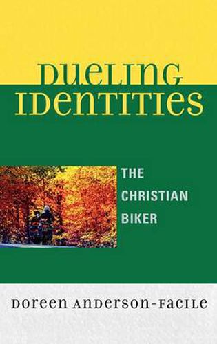 Cover image for Dueling Identities: The Christian Biker