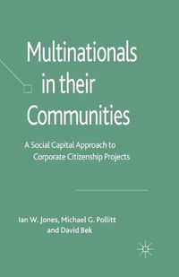 Cover image for Multinationals in their Communities: A Social Capital Approach to Corporate Citizenship Projects