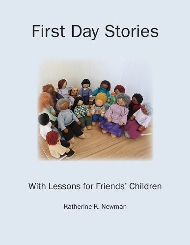 Cover image for First Day Stories With Lessons for Friends' Children