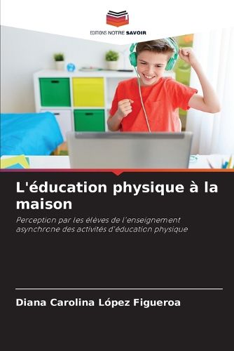 Cover image for L'education physique a la maison