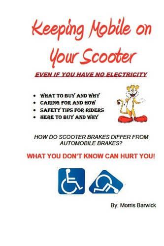 Cover image for Keeping Mobile on Your Scooter: Taming Your Mobility Scooter