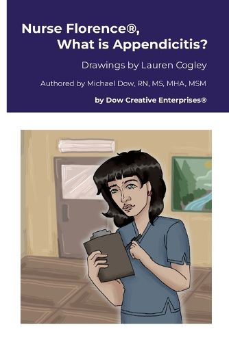 Cover image for Nurse Florence(R), What is Appendicitis?