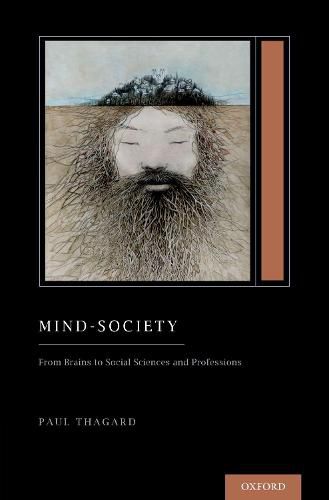 Mind-Society: From Brains to Social Sciences and Professions