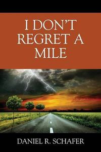 Cover image for I Don't Regret A Mile