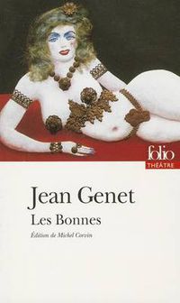 Cover image for Les bonnes (annotee par Michel Corvin)