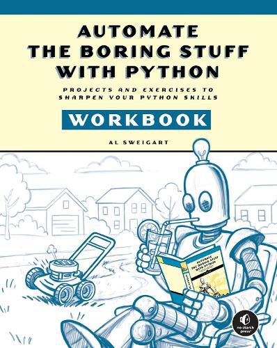 Cover image for Automate the Boring Stuff with Python Workbook