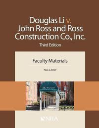 Cover image for Douglas Li V. John Ross and Ross Construction Co., Inc.: Faculty Materials