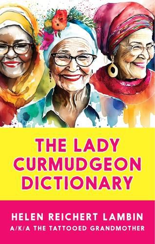 Lady Curmudgeon Dictionary