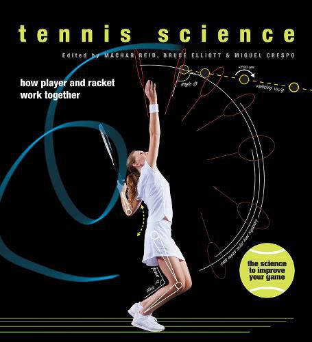 Cover image for Tennis Science: How Player and Racket Work Together