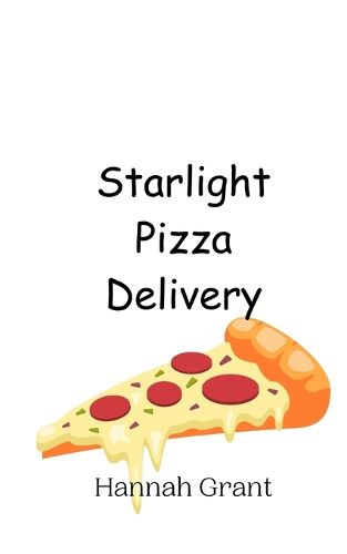 Cover image for Starlight Pizza Delivery