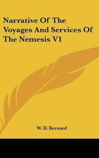 Cover image for Narrative of the Voyages and Services of the Nemesis V1