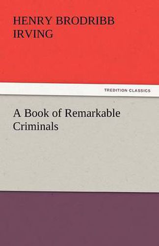 Cover image for A Book of Remarkable Criminals