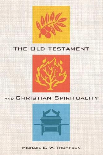 The Old Testament and Christian Spirituality