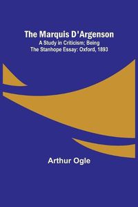 Cover image for The Marquis D'Argenson