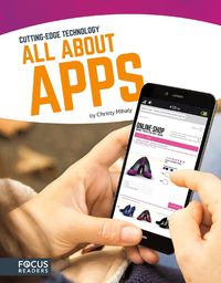 Cover image for Cutting Edge Technology: All About Apps