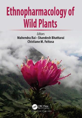 Cover image for Ethnopharmacology of Wild Plants