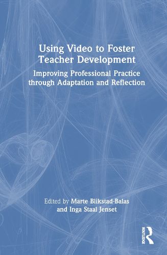 Cover image for Using Video to Foster Teacher Development