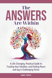 Cover image for The Answers Are Within