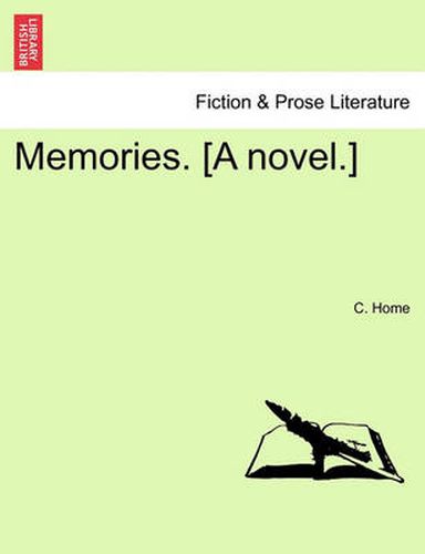 Cover image for Memories. [A Novel.]