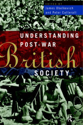 Cover image for Understanding Post-War British Society