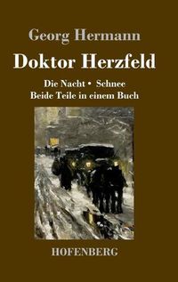 Cover image for Doktor Herzfeld: Die Nacht / Schnee Beide Teile in einem Buch