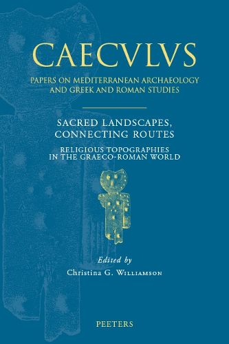 Cover image for Sacred Landscapes, Connecting Routes