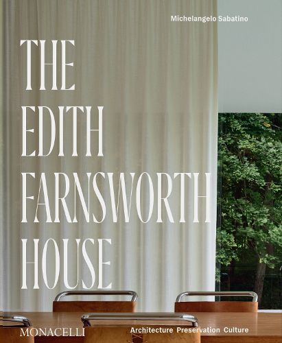 The Edith Farnsworth House