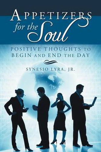 Cover image for Appetizers for the Soul: Positive Thoughts to Begin and End the Day