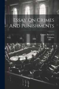 Cover image for Essay On Crimes And Punishments