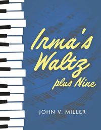 Cover image for Irma's Waltz plus Nine